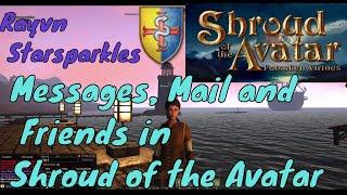 Messaging, Mail and Friends in Shroud of the Avatar [10]