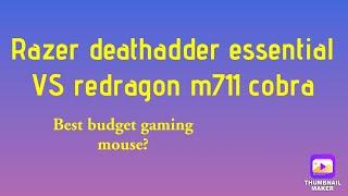 Razer deathadder essential VS Redragon M711 cobra *BEST BUDGET GAMING MOUSE?*