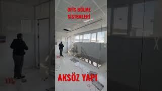 OFİS BÖLME SİSTEMLERİ CAM ODA  {ABONE OLUN}  #ofisbölme #camkapı #tasarımı  #shorts