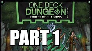 One Deck Dungeon: Forest of Shadows (Solo Playthrough) Part 1