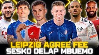 Delap to Chelsea NEAR! Mbeumo to Man Utd BOOST! Sesko FEE SET! Cherki to Man City