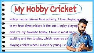 My Hobby Cricket essay writing | Cricket my favourite game essay in English