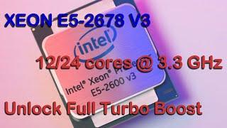 Unlock Xeon E5-2678 V3 Turbo Boost forever on Asus protected Bios