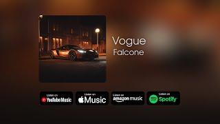Falcone - Vogue (Official Audio)