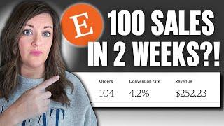 She Made 100 Etsy Sales FAST - What She Did