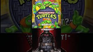 “Ranking Every TMNT Team From Weakest to Strongest ”#tmnt #fyp#battles#memes #ninjaturtles #tmnt