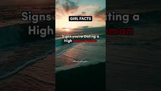 Signs that you're Dating a High Value Woman...#shorts #youtubeshorts #psychologyfacts #facts