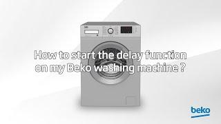 How to set or cancel delay start? | by Beko