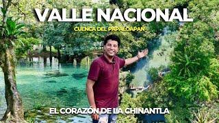 VALLE NACIONAL OAXACA , el corazón de la CHINANTLA | paraíso escondido lleno de RIOS y MANANTIALES