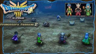 Dragon Quest III HD-2D Remake Playthrough Part 2 -Promontory Passage-