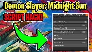 Demon Slayer: Midnight Sun Script GUI Hack (AUTOFARM, KILL AURA, AND MORE) *PASTEBIN*