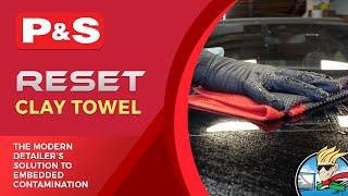 Get to Know the Unique Benefits of P&S RESET Clay Towel