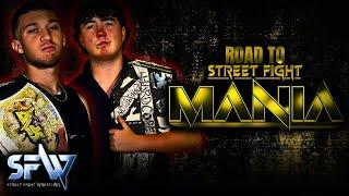 SFW Road to Street Fight Mania: S1 E1
