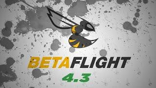 Хорошо себя вёл и заслужил BetaFlight 4.3! Нововведения и полная настройка с нуля