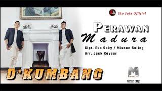 PERAWAN MADURA -  D' KUMBANG || OFFICIAL MUSIC VIDEO