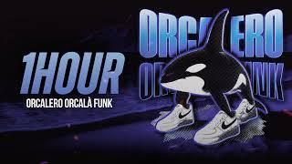 [1 HOUR] ORCALERO ORCALÀ FUNK - SXYGX x SHX4