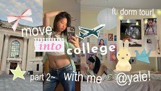 college move-in vlog @ yale | dorm tour, first day of classes, & hanging w/ friends! (pt. 2)