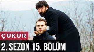 Çukur 2.Sezon 15.Bölüm