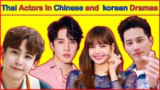 Thai Actors in Korean Dramas, Chinese Dramas, kpop, Thai Actress