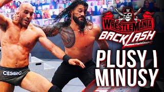 Plusy i Minusy Gali WWE Wrestlemania Backlash 2021