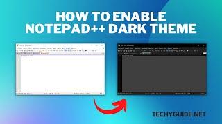 How to Enable Notepad++ Dark Theme | Notepad++ Dark Mode | Beginner Guide