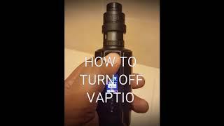 How to Turn Off the VAPTIO N1 PRO