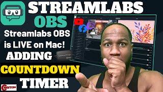 Streamlabs OBS Tutorial on Mac ( NEW 2021 ) Add Countdown Timer | CRAYTON TV