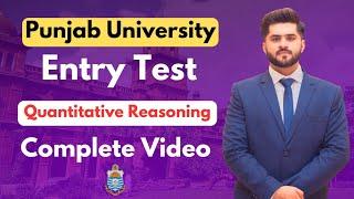 Quantitative Reasoning for Punjab University| Punjab University Entry Test Preparation 2023