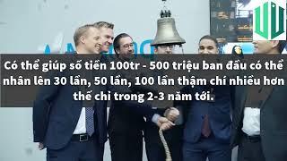 Lợi Ích của việc nắm giữ cổ phần trước IPO Và đầu tư gì với số Vốn từ 100 triệu đến 500 triệu ?