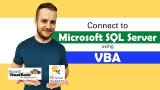 Connect to Microsoft SQL Server using VBA