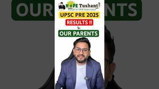 UPSC PRE 2025 RESULT & PARENTS ⁉️ #upsc #prelims2025 #pre2025 #ias #upscexam #upscpre2025