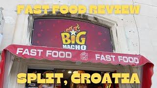 BIG MACHO - Fast Food From Split, Croatia