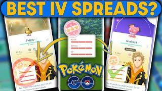 BEST *IVS SPREADS* TO KEEP, EVOLVE & POWER UP in POKEMON GO | DETAILED GUIDE TO IVS