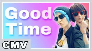 Life is Strange CMV - Good Time