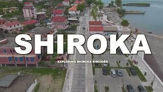 SHIROKA, SHKODER ALBANIA - BEAUTIFUL TOURISTS VILLAGE, FSHATI I BUKUR TURISTIK NE SHQIPERI