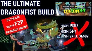 THE ULTIMATE DRAGONFIST BUILD! INCREASE YOUR F2P DAMAGE NOW!