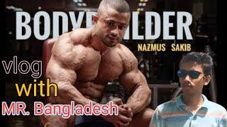 Mr.Bangladesh Nazmus sakib with The Ris guy vlog ||The Ris guy|#mr_Bangladesh #bodybuilder_tips #ris