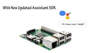 How to Install the New Google Assistant SDK on Pi and Set it up as a Headless unit to Auto Start