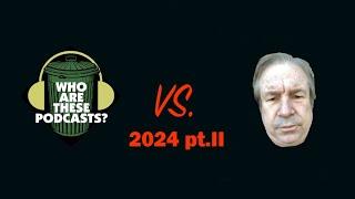 WATP vs Stuttering John 2024 pt.II