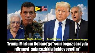 Trump Mazlum Kobanè'ye"seni beyaz sarayda görmeyi  sabırsızlıkla bekleyeceğim"