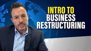 What is Business Restructuring? Why Is It So Important to an Effective Digital Transformation?