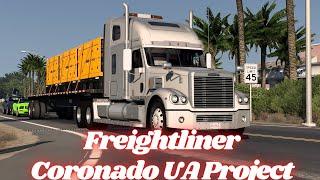 ATS Mods 1.50 | Freightliner Coronado UA Project 1.50  | American Truck Simulator