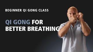 #115  Beginner Class: Qi Gong for Breath Expansion and Vitality