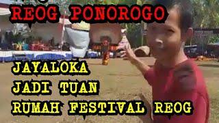 #REOG #PONOROGO #Jaranan                                                     FESTIVAL Reog  JAYALOKA