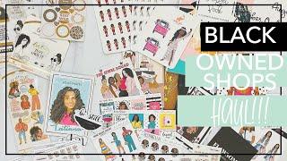 Black Owned Shops Haul | Black Owned Stationery Shops | Planner Sticker Haul