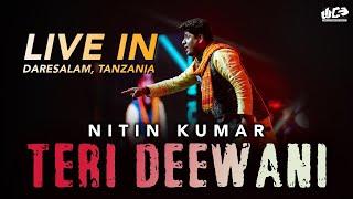 Teri Deewani | Nitin Kumar | Live in Daresalam, Tanzania | @WANDCEVENTS