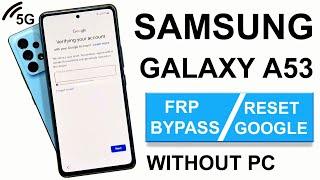 Samsung A53 5G Frp Bypass Android 12 Without PC | Samsung A53 Frp Unlock/Google Account Bypass 2023