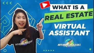 What Is A Real Estate Virtual Assistant? - Sphere Rocket VA