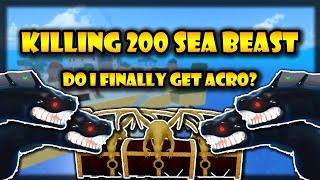 Killing 200 Sea Beast Did i Get croscythe? In Roblox King Legacy