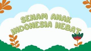 Senam Anak Indonesia Hebat 2025 Kemdikdasmen